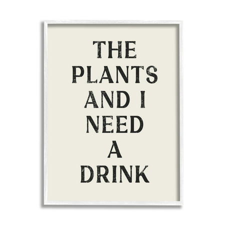 Stupell Industries Need a Drink Humorous Plant Parent Weathered Text Framed Wall Art, 16 x 20, Design by Lil' Rue