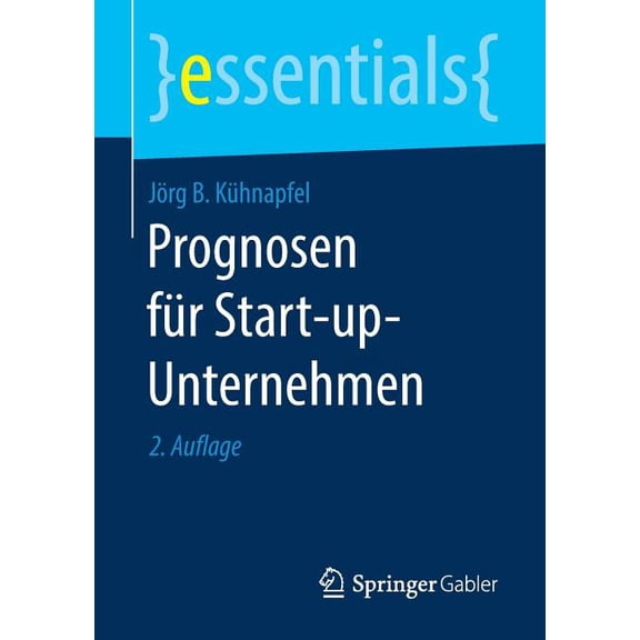 Essentials Prognosen Für Start-Up-Unternehmen, (Paperback)