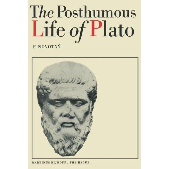 The Posthumous Life of Plato, (Paperback)