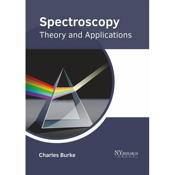 Spectroscopy: Theory and Applications, (Hardcover)