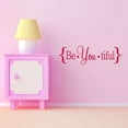 thumbnail image 3 of Girls Be.you.tiful Inspirational Quotes & Sayings Wall Decal Decoration Beauty Girls Room Decor Quote Art Saying Lasts Years and Easily Removable - Size: 20 In(W) x 6 In(H), 3 of 5