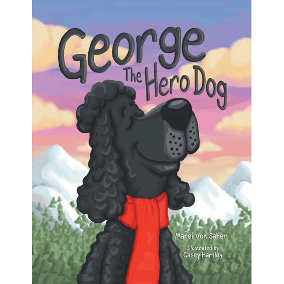George The Hero Dog, (Paperback)