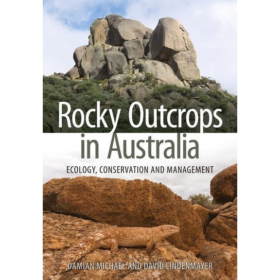 Rocky Outcrops in Australia: Ecology, Conservation and Management, (Paperback)