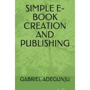Simple E-Book Creation and Publishing (Paperback)