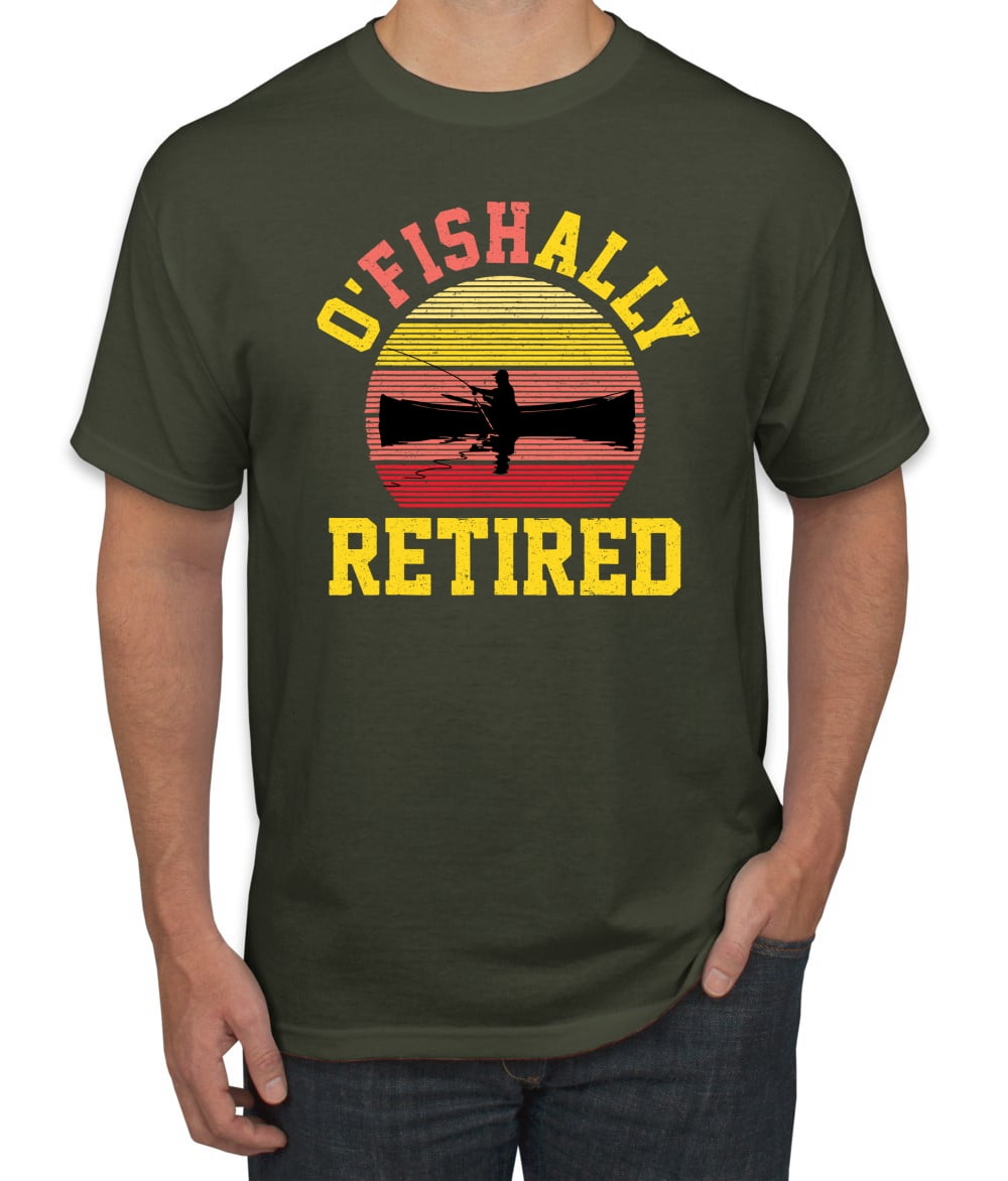 O'fishally Retired Fisherman Humor Men's Graphic T-Shirt, Military ...