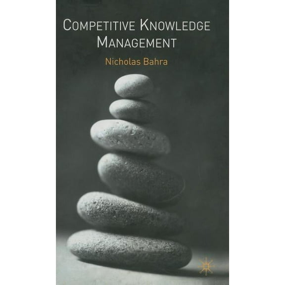 Competitive Knowledge Management, (Hardcover)