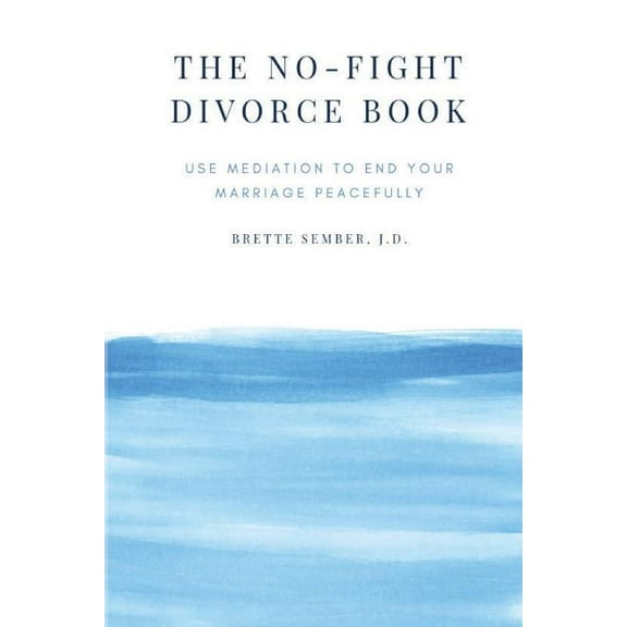 The No-Fight Divorce Book (Paperback)