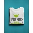 thumbnail image 3 of Legends Born In December Crown Sweatshirt Men -Image by Shutterstock, Male 3X-Large, 3 of 4