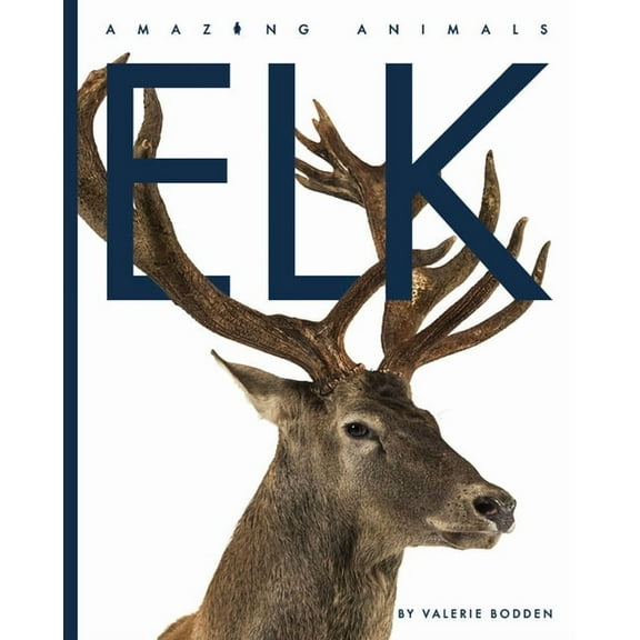 Amazing Animals Elk, (Paperback)