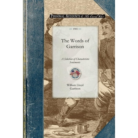 Civil War: The Words of Garrison (Paperback)