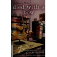thumbnail image 1 of Pre-Owned Died with a Bow (Mass Market Paperback) 042525156X 9780425251560, 1 of 1