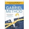 The Gabriel Method: The Revolutionary Diet-Free Way to Totally Transform Your Body [Paperback - Used]