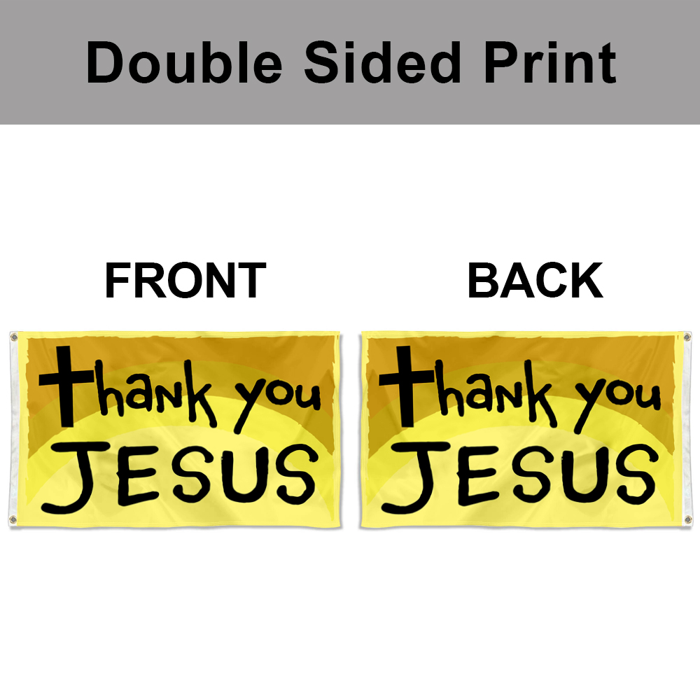 Dutern Double Sided Thank You Jesus Flag Banner 3 Ply with Brass Grommets 3x5 Feet