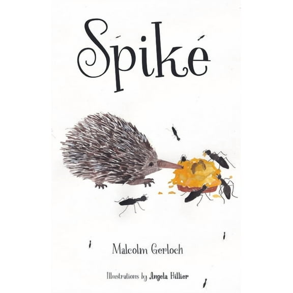 Spike, (Paperback)
