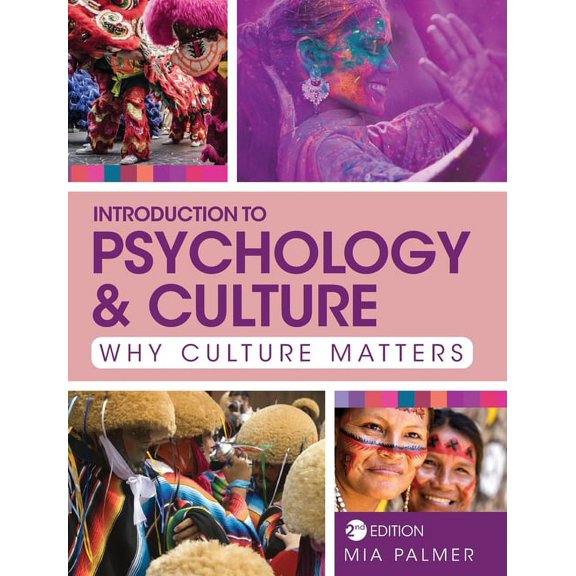 Introduction to Psychology and Culture: Why Culture Matters, (Hardcover)