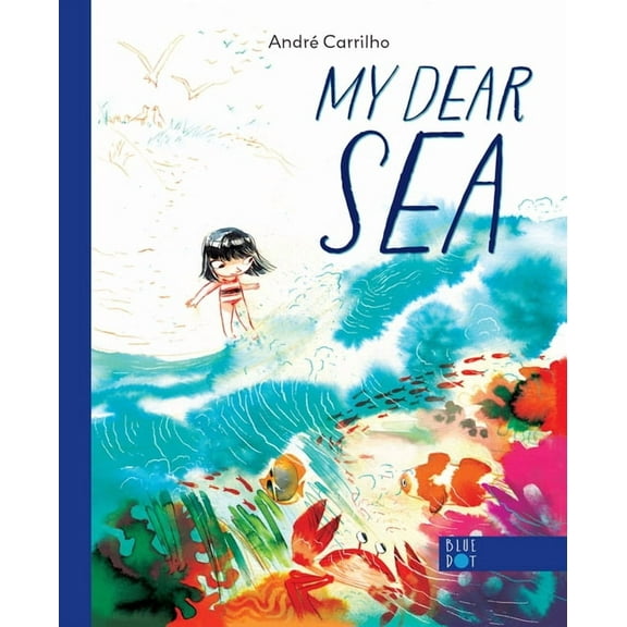 My Dear Sea, (Hardcover)