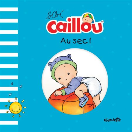 Livre De Bain Bebe Caillou Au Sec French Book Walmart Canada