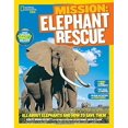 thumbnail image 1 of National Geographic Kids Mission: Elephant Rescue: All about Elephants and How to Save Them, 1 of 2