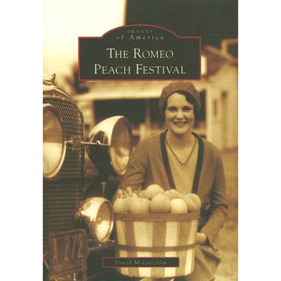 Pre-Owned The Romeo Peach Festival (Paperback) by David McLaughlin