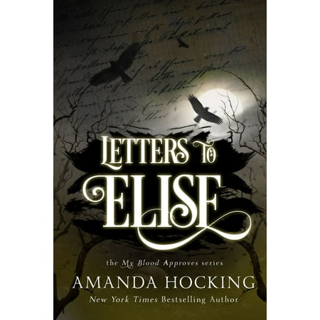 Letters to Elise: A My Blood Approves Novella - (Best Novellas To Read)
