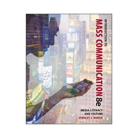 Introduction To Mass Communication by Stanley Baran