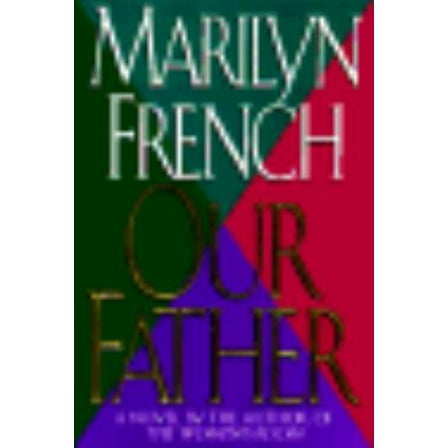 Pre-Owned Our Father (Hardcover) 0316293903 9780316293907