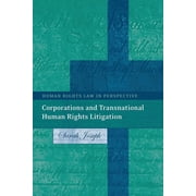 Human Rights Law in Perspective Corporations and Transnational Human Rights Litigation, Book 4, (Hardcover)