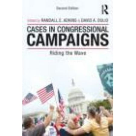 Cases in Congressional Campaigns: Riding the Wave