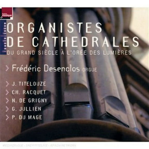 Titelouse / Frederic - Organistes de Cathedrales - Music & Performance - CD