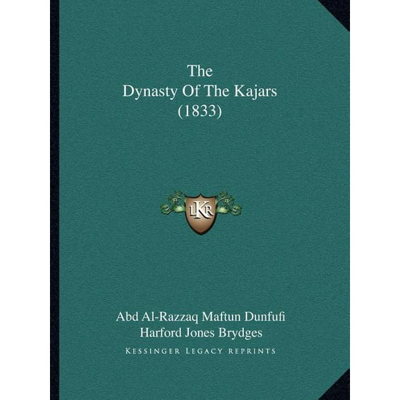 The Dynasty Of The Kajars (1833) (Paperback)