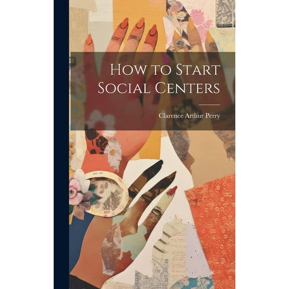 How to Start Social Centers (Hardcover)