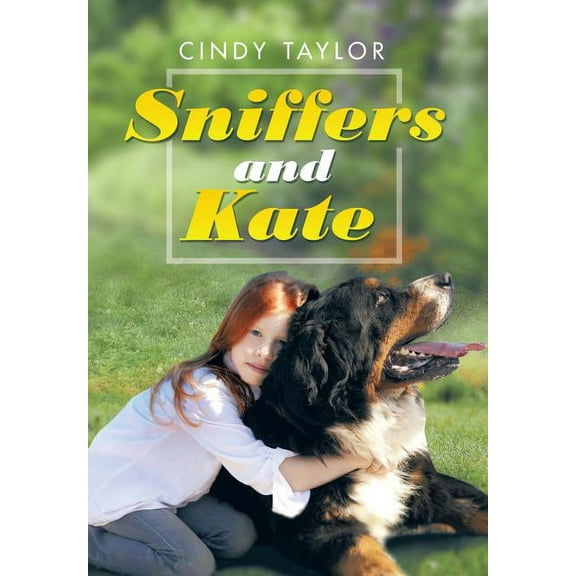 Sniffers and Kate (Hardcover)
