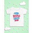 thumbnail image 3 of Behind Every Good Kid Great Dad T-Shirt Infant -Smartprints Designs,  18 Months, 3 of 4