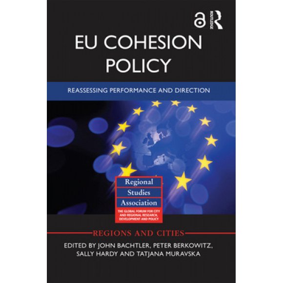 EU Cohesion Policy: Reassessing performance and direction (Regions and Cities)