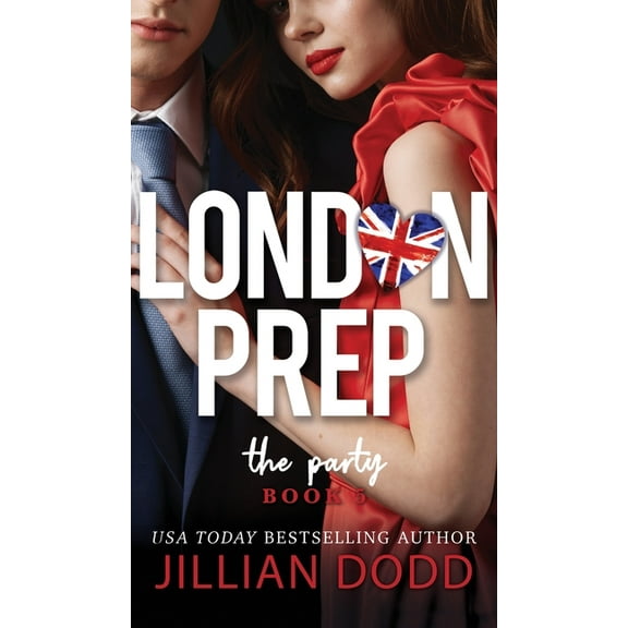 London Prep The Party, Book 5, (Hardcover)