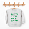 thumbnail image 2 of Bump and Beyond Designs Mister Steal Your Luck, Boys St. Patrick's Day Sweatshirt (Heather Grey 7), 2 of 5