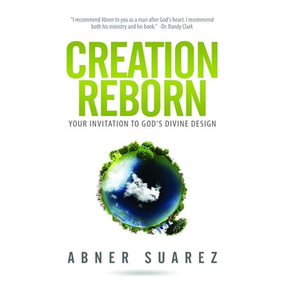 Pre-Owned Creation Reborn: Your Invitation to God's Divine Design (Paperback) 1939183502 9781939183507