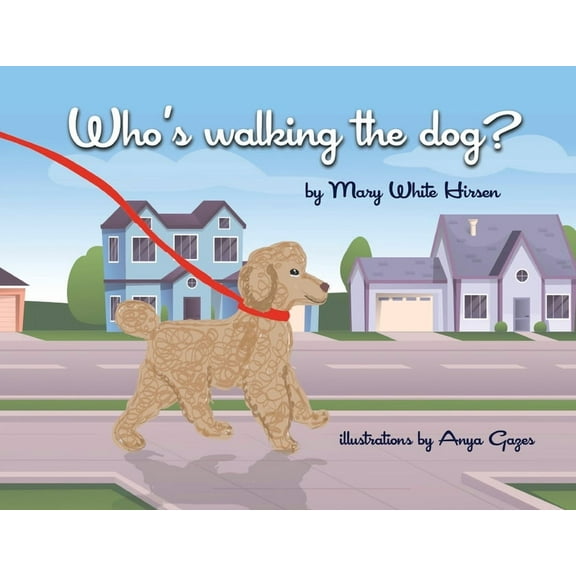 Who's Walking the Dog?, (Paperback)