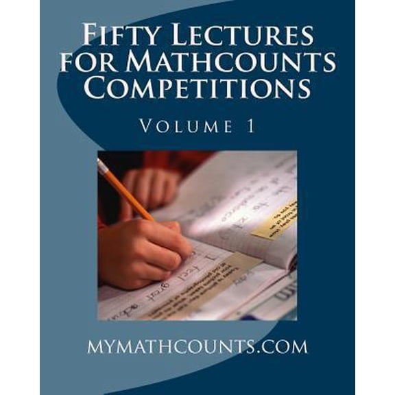 Pre-Owned Fifty Lectures for Mathcounts Competitions (1) (Paperback) 1461172713 9781461172710