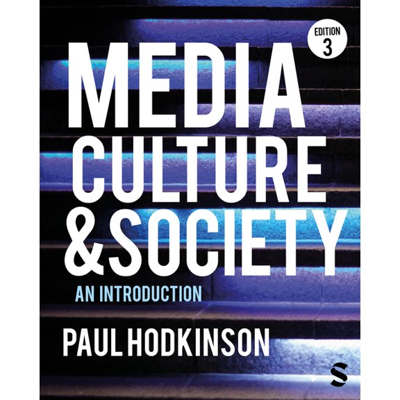 Media, Culture and Society, (Hardcover)