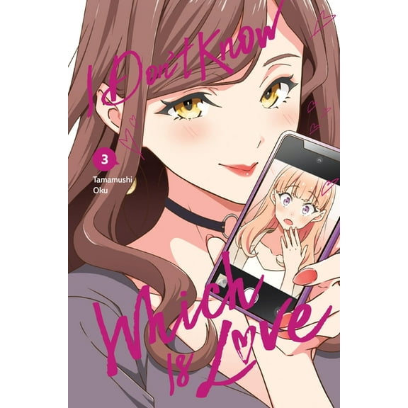 I Don't Know Which Is Love I Don't Know Which Is Love, Vol. 3, Book 3, (Paperback)