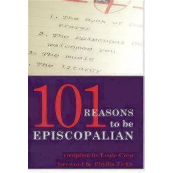 Pre-Owned 101 Reasons to Be Episcopalian (Paperback) 0819219258 9780819219251