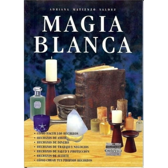 Magia Blanca - Book - En Español