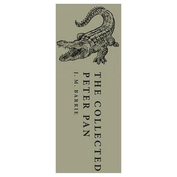 Oxford World's Classics Hardback Collect The Collected Peter Pan, (Hardcover)