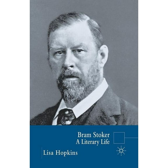 Literary Lives Bram Stoker: A Literary Life, (Paperback)