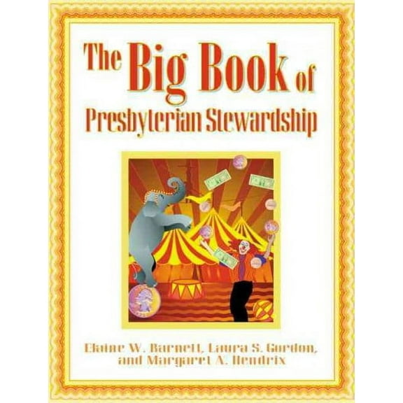 The Big Book of Presbyterian Stewardship (Paperback)