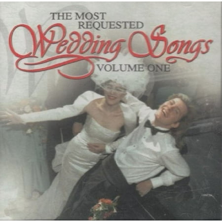 The Most Requested Wedding Songs Volume One