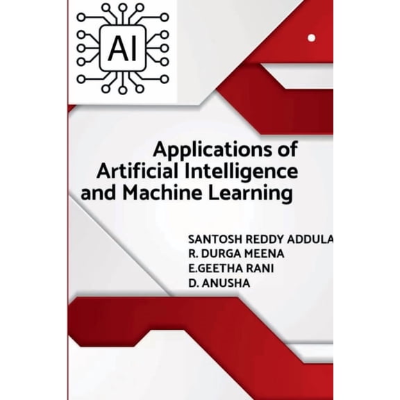 Applications of Artificial Intelligence and Machine Learning, (Paperback)