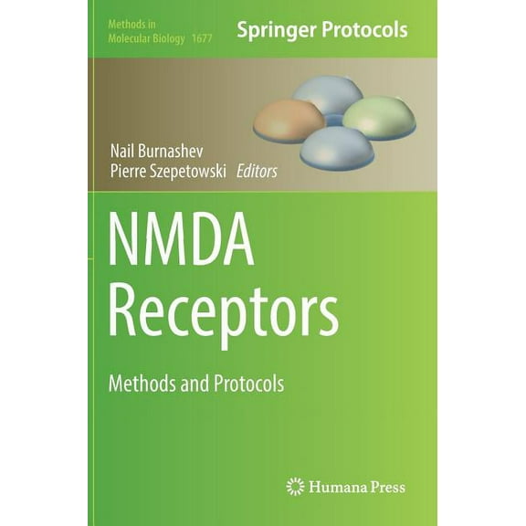 Methods in Molecular Biology Nmda Receptors: Methods and Protocols, Book 1677, (Hardcover)