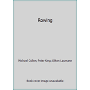 Rowing, Used [Hardcover]